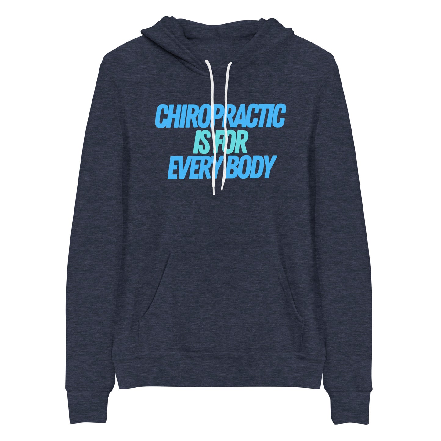Chiropractic Is For Every Body - Unisex hoodie sweatshirt