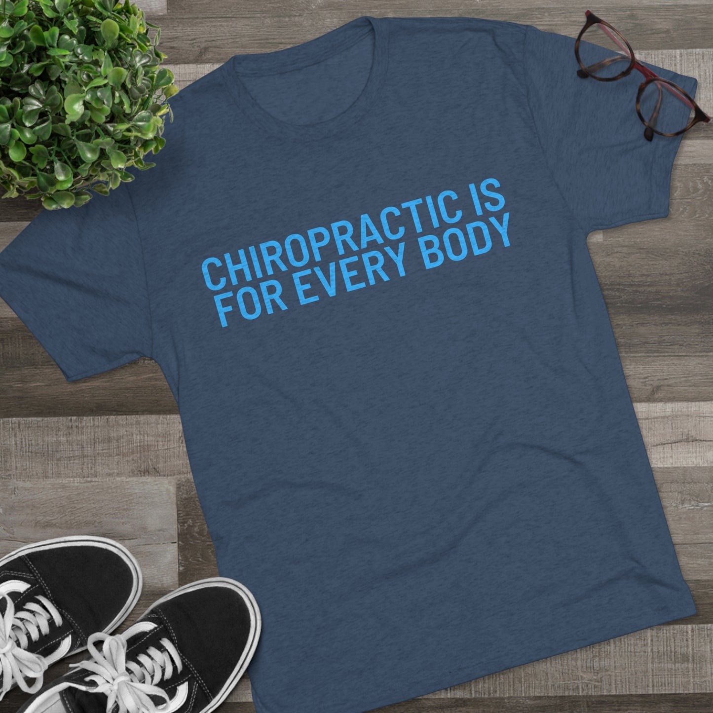 Chiropractic Is For Every Body v3 - Next Level Men's Tri-Blend Crew Tee
